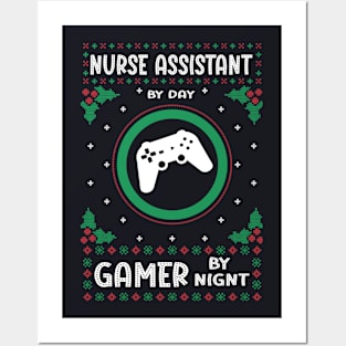 Nurse Assistant By Day Gamer By Night - Ugly Christmas Gift Idea Posters and Art